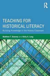 Teaching for Historical Literacy