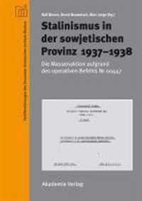 Stalinismus in der sowjetischen Provinz 1937-1938