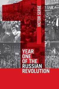 Year One Of The Russian Revolution