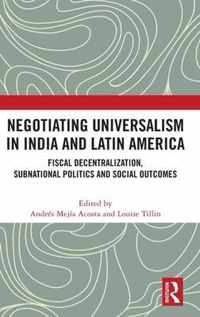 Negotiating Universalism in India and Latin America