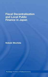 Fiscal Decentralization and Local Public Finance in Japan