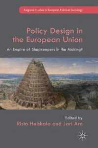 Policy Design in the European Union