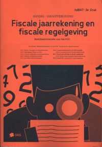 Bedrijfsadministratie voor ag-branches (agrarische productie) hdBA73 -   Fiscale jaarrekening en fiscale regelgeving