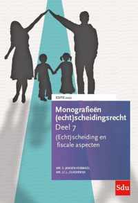 Monografieen (echt)scheidingsrecht 7 -   (Echt)scheiding en fiscale aspecten