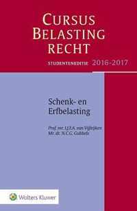 Cursus belastingrecht schenk- en erfbelasting 2016-2017 Studenteneditie 2016-2017