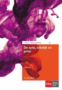 De auto, zakelijk en privé - H.A. Elbert - Paperback (9789012396479)