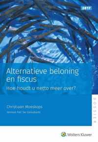 Alternatieve beloning en fiscus 2017