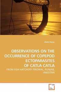 Observations on the Occurrence of Copepod Ectoparasites of Catla Catla