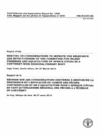 Report of the Meeting on Considerations to Improve the Relevance and Effectiveness of the Committee for Inland Fisheries and Aquaculture of Africa (CIFAA) as a Continent-Wide Regional Fishery Body