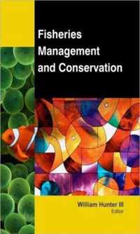 Fisheries Management and Conservation