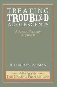 Treating Troubled Adolescents