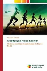 A Educacao Fisica Escolar