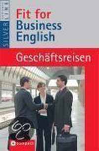 Fit for Business English. Geschäftsreisen