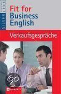 Fit for Business English. Verkaufsgespräche