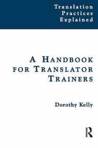 A Handbook for Translator Trainers