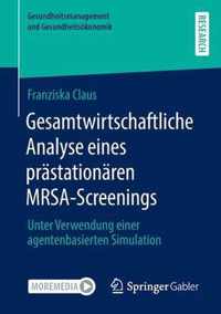 Gesamtwirtschaftliche Analyse eines praestationaeren MRSA Screenings