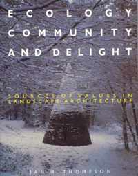 Ecology, Community and Delight