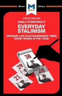 An Analysis of Sheila Fitzpatrick's Everyday Stalinism