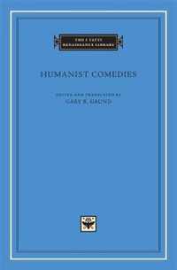 Humanist Comedies