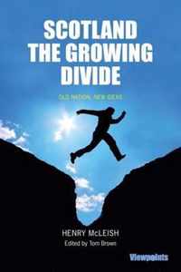 Scotland The Growing Divide