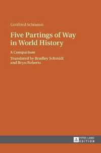 Five Partings of Way in World History