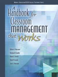 Handbook for Classroom Management that Works, A