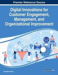 Digital Innovations for Customer Engagement, Management, and Organizational Improvement