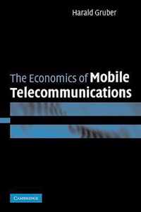 The Economics of Mobile Telecommunications