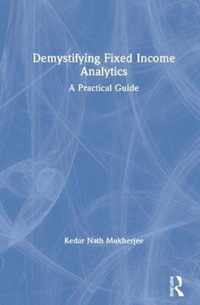 Demystifying Fixed Income Analytics