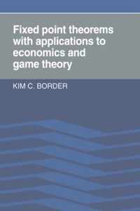 Fixed Point Theorems With Applications To Economics And Game