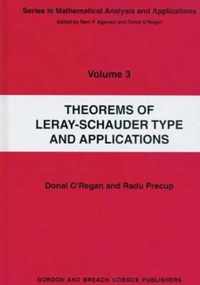 Theorems of Leray-Schauder Type And Applications