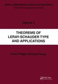 Theorems of Leray-Schauder Type And Applications