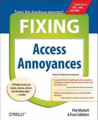 Fixing Access Annoyances