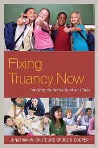 Fixing Truancy Now