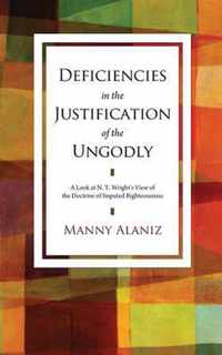 Deficiencies in the Justification of the Ungodly