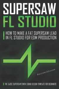 Supersaw FL Studio