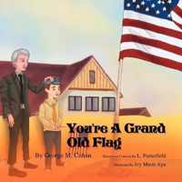 You're a Grand Old Flag