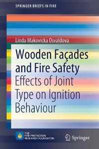 Wooden Façades and Fire Safety: Effects of Joint Type on Ignition Behaviour