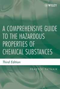 A Comprehensive Guide to the Hazardous Properties of Chemical Substances