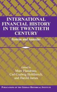 International Financial History in the Twentieth Century