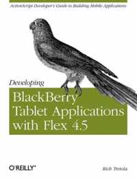 Developing Blackberry Tablet Applications with Flex 4.5