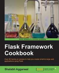 Flask Framework Cookbook