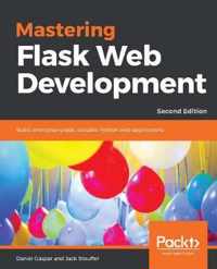 Mastering Flask Web Development