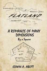 Flatland: A Romance of Many Dimensions (By a Square)