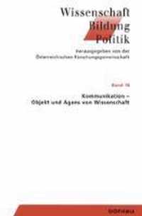 Kommunikation - Objekt Und Agens Von Wissenschaft