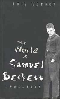 The World of Samuel Beckett, 1906-1946