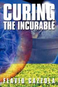 Curing the Incurable