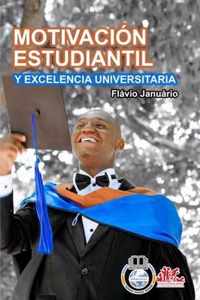 MOTIVACION ESTUDIANTIL Y EXCELENCIA UNIVERSITARIA - Flavio Januario