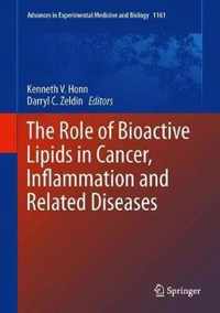 The Role of Bioactive Lipids in Cancer, Inflammation and Related Diseases