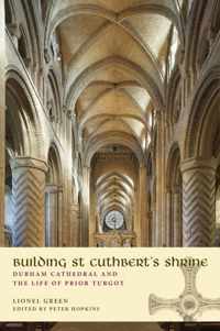 Building St Cuthbert's Shrine